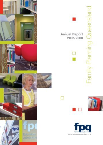 37th Annual Report 2007-2008 - Family Planning Queensland
