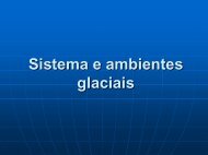 Sistema Glacial - Geologia Ufpr