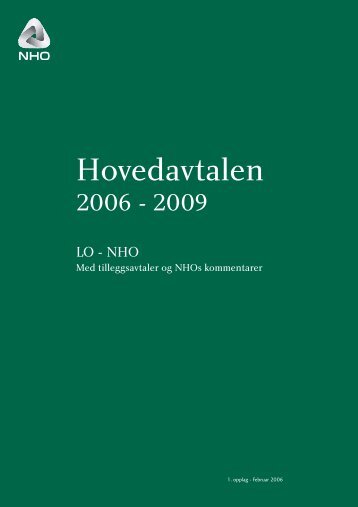 Hovedavtalen LO-NHO 2006-2009 med NHOs kommentarer.pdf