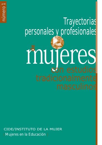 Trayectorias personales y profesionales - Instituto Nacional de ...