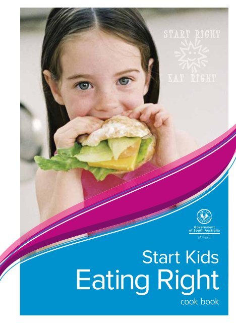 Start Kids Eating Right - SA Health - SA.Gov.au