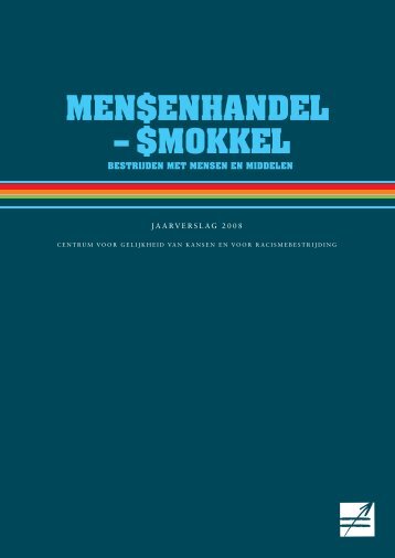 Bestrijden met mensen en middelen - Centrum voor gelijkheid van ...