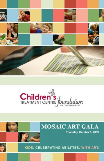 MOSAIC ART GALA - Children's Treatment Centre Foundation of ...