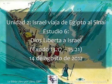 Dios Liberta a Israel - Iglesia Biblica Bautista de Aguadilla, Puerto ...