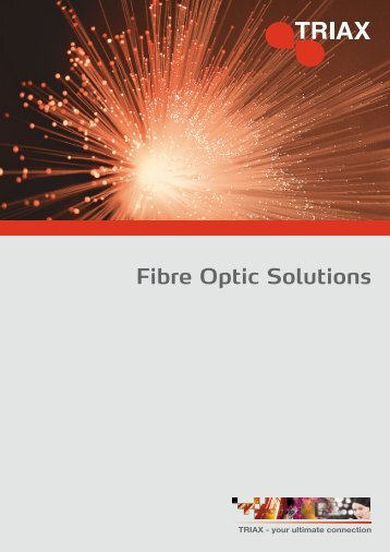 Fibre Optic Solutions - Triax