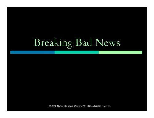 Breaking Bad News PPT[1] - Genetic Counseling Cultural ...