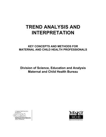 Trend Analysis and Interpretation - Maternal and Child Health ...