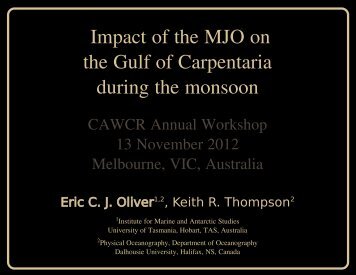 Impact of the MJO on the Gulf of Carpentaria during the monsoon