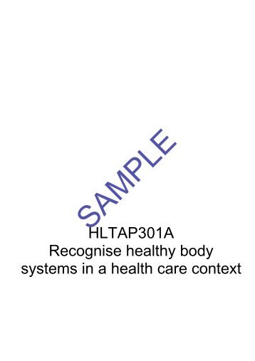 HLTAP301A Recognise healthy body systems in a health care context