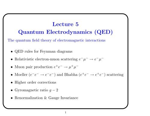 Lecture 5 Quantum Electrodynamics Qed - 