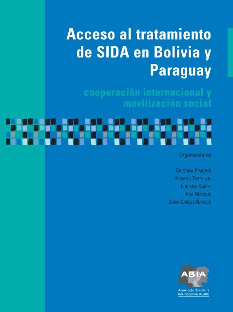 Acceso al tratamiento de SIDA en Bolivia y Paraguay - Abia