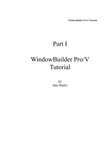 Part I WindowBuilder Pro/V Tutorial