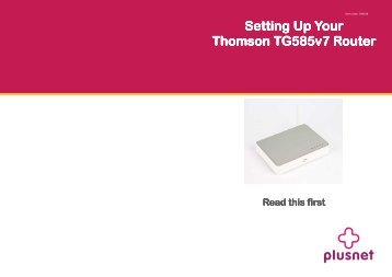 Setting Up Your Setting Up Your Thomson TG585v7 Router - Plusnet