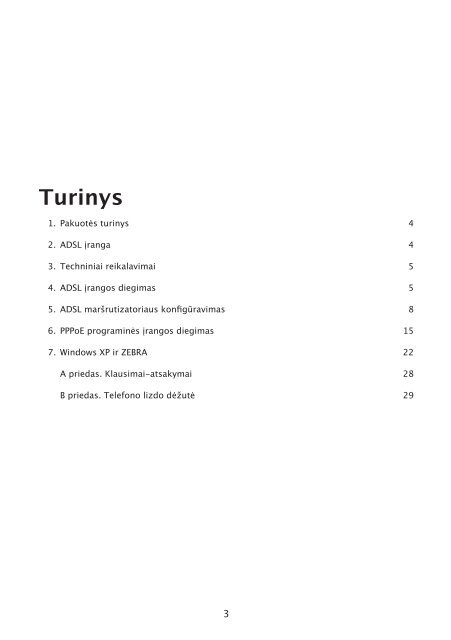 Turinys - Internetas ZEBRA