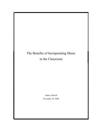 The Benefits of Incorporating Music in the Classroom