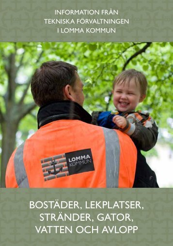 Informationsbroschyr tekniska fÃ¶rvaltningen - Lomma kommun