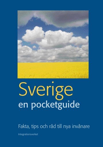 Sverige - en pocketguide - svenska - Till Immigrant-institutets hemsida