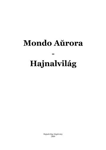 Mondo Aŭrora - Hajnalvilág - vortaro.hu