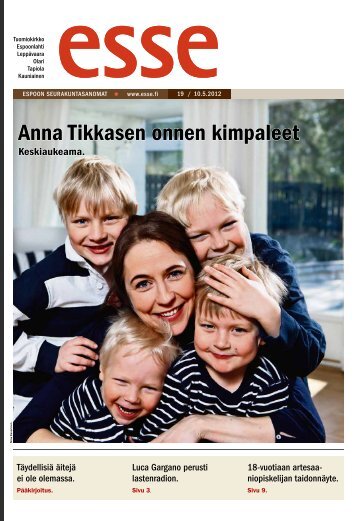 Anna Tikkasen onnen kimpaleet - Espoon seurakuntasanomat