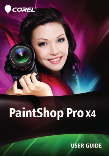 Corel Paintshop Pro X4 User Guide - Corel Corporation