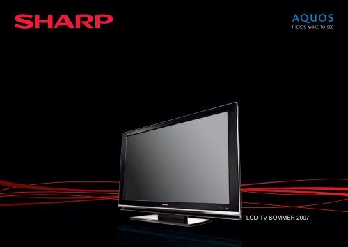 LCD-TV SOMMER 2007 - Sharp