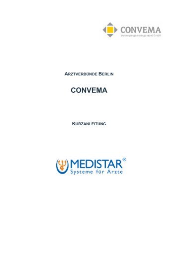 MEDISTAR Kurzanleitung CONVEMA 2010Q1