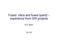 Experiences with fused silica