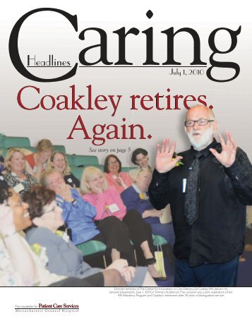 Caring Headlines - Coakley retires. Again. - July 1, 2010