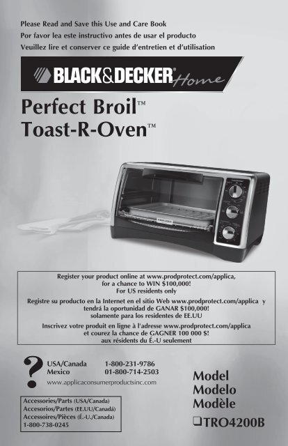 Perfect Broilâ„¢ Toast-R-Ovenâ„¢ - Applica Use and Care Manuals