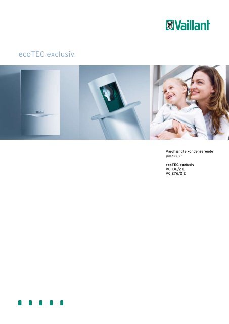 ecoTEC exclusiv - Privatgrossisten