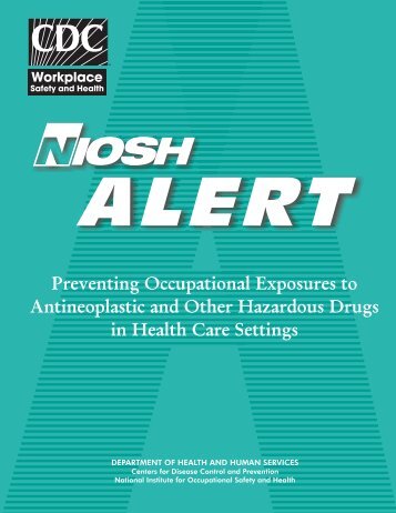 NIOSH ALERT - Preventing Occupational ... - Exposure Control