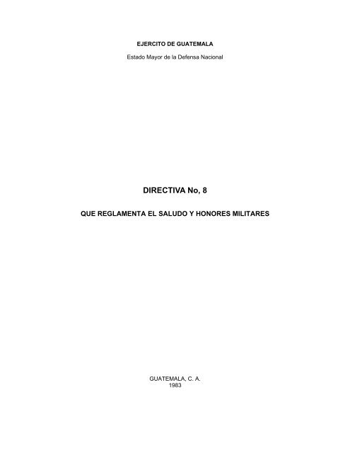 DIRECTIVA No, 8 - Ministerio de la Defensa de Guatemala