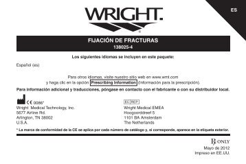 FiJaciÃ³n De FracturaS - Wright Medical Technology, Inc.