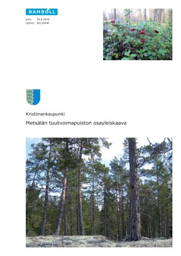 MetsÃ¤lÃ¤n kaavaselostus.indd - Ramboll