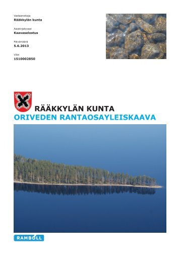 RÃÃKKYLÃN KUNTA ORIVEDEN RANTAOSAYLEISKAAVA - Ramboll