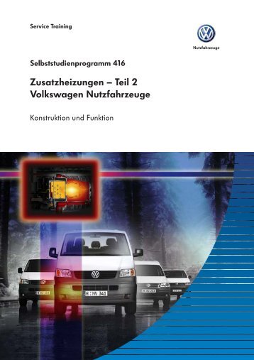 SSP 416 - Zusatzheizungen - Teil 2 Volkswagen ... - VWClub.BG