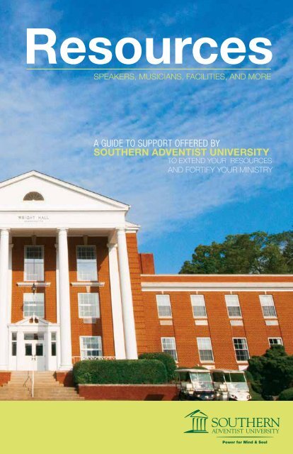 Southern Adventist University Resource Guide Southern Adventist