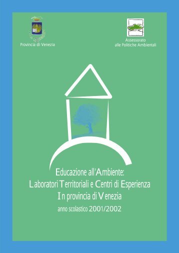 I Laboratori Territoriali di Educazione Ambientale - Assessorato alle ...