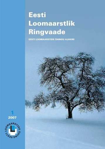 2007 Ringvaade nr.: 1 TEOORIA JA PRAKTIKA - Eesti Loomaarstlik ...