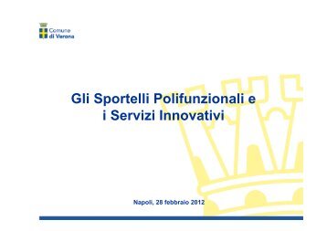 Gli Sportelli Polifunzionali e i Servizi Innovativi - Pubblica ...