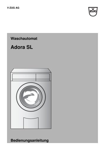 Waschautomat Adora SL Bedienungsanleitung - V-ZUG Ltd