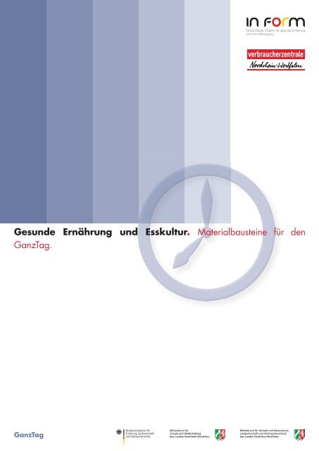 Gesunde Ernährung und Esskultur ... - Verbraucherzentrale NRW