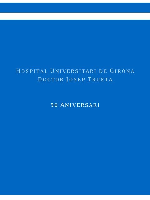 Hospital Universitari de Girona Doctor Josep Trueta - Generalitat de ...