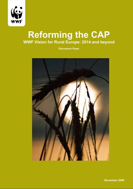 Reforming the CAP WWF Vision for Rural Europe after 2013