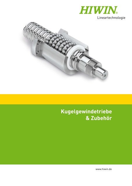 Kugelgewindetriebe & Zubehör - WAELAG Wälzlager Vertriebs-GmbH