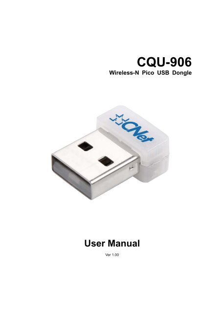 CQU-906 Wireless-N Pico USB Dongle User ... - Compex International