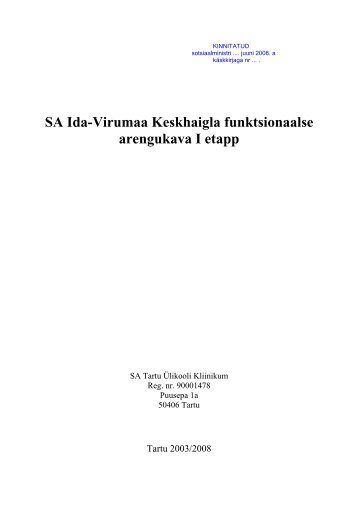 SA Ida-Virumaa Keskhaigla funktsionaalse arengukava I etapp