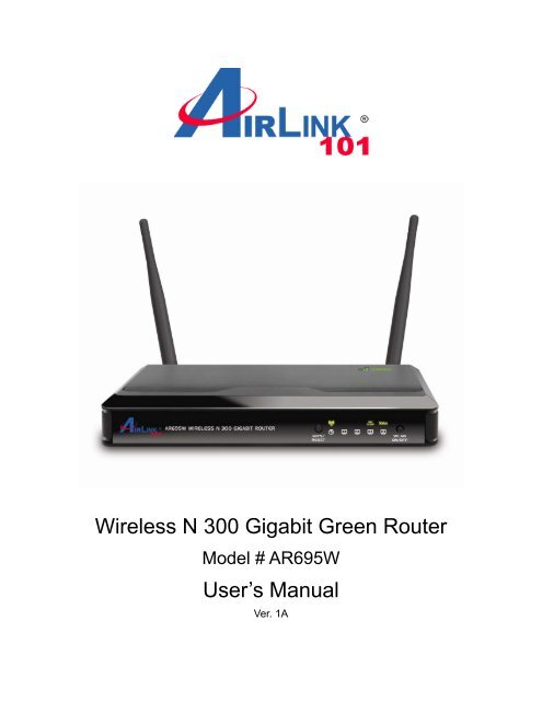 Wireless N 300 Gigabit Green Router User's Manual - Airlink101