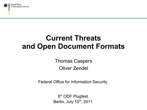 Current Threats and Open Document Formats - ODF plugfest