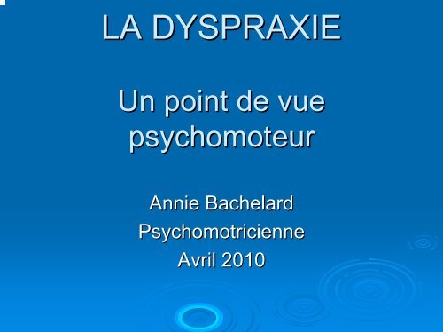 Une approche psychomotrice de la dyspraxie - Resodys